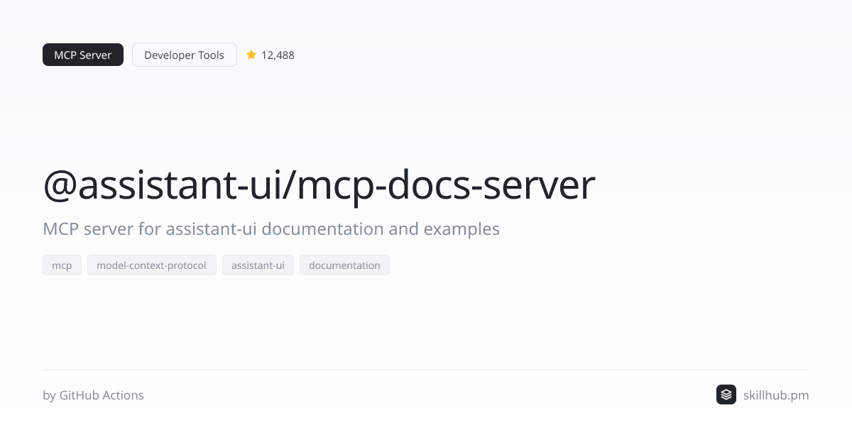 @assistant-ui/mcp-docs-server — MCP Server