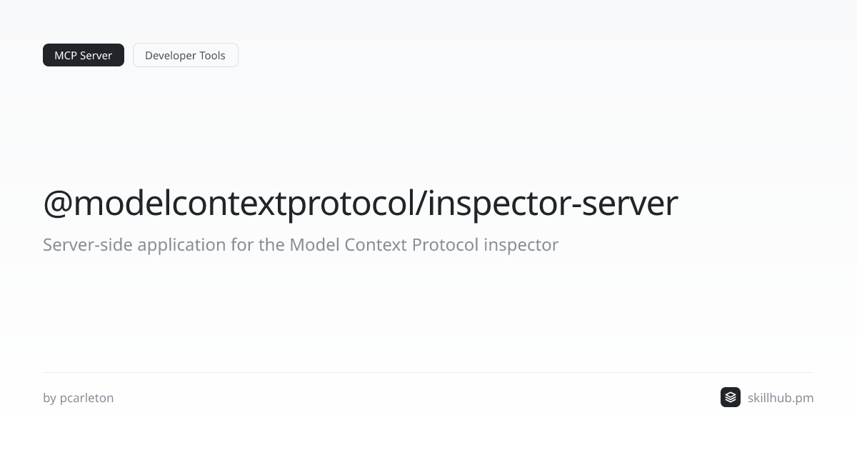 @modelcontextprotocol/inspector-server — MCP Server